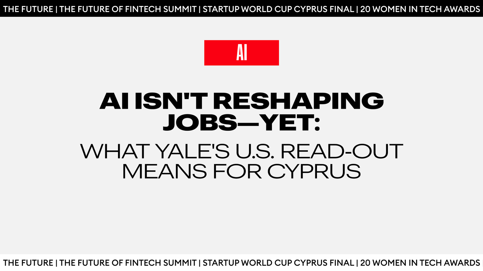 AI Isn't Reshaping Jobs Yale Cyprus