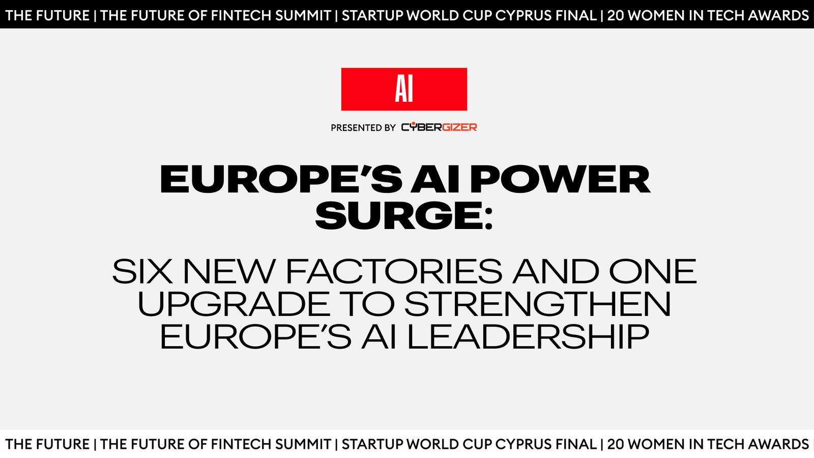 Europe’s AI Power Surge- Six New Factories And One Upgrade To Strengthen Europe’s AI Leadership
