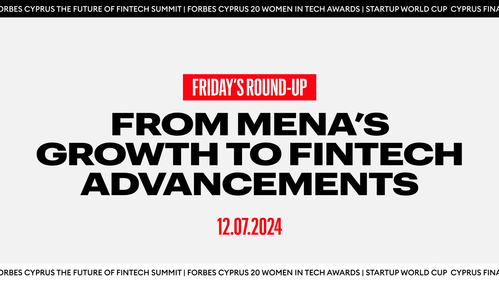 From MENA’s Growth To Fintech Advancements