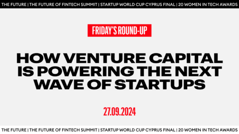 Friday’s Round-up: How Venture Capital is Powering the Next Wave of Startups