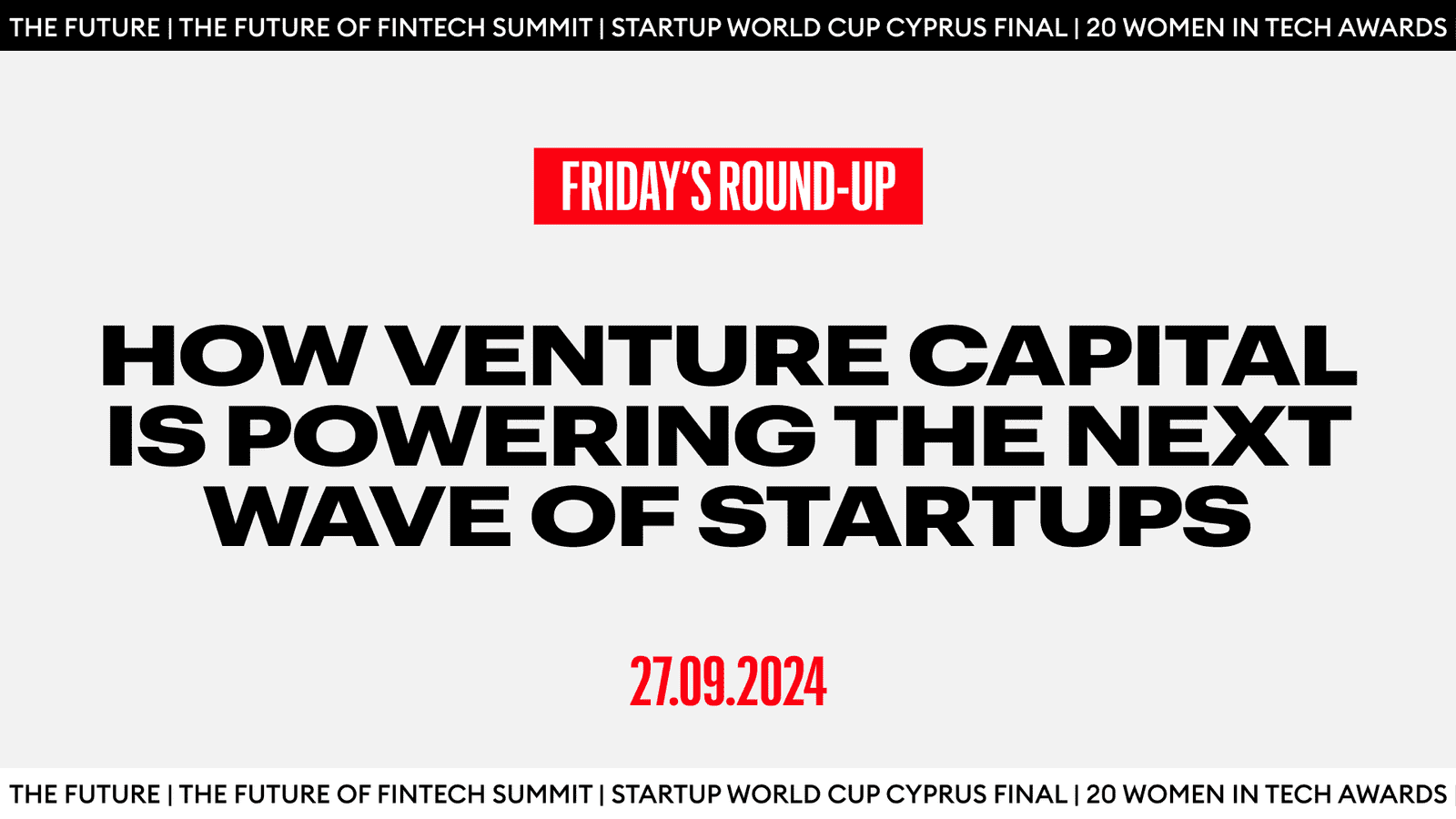 Friday’s Round-up: How Venture Capital is Powering the Next Wave of Startups