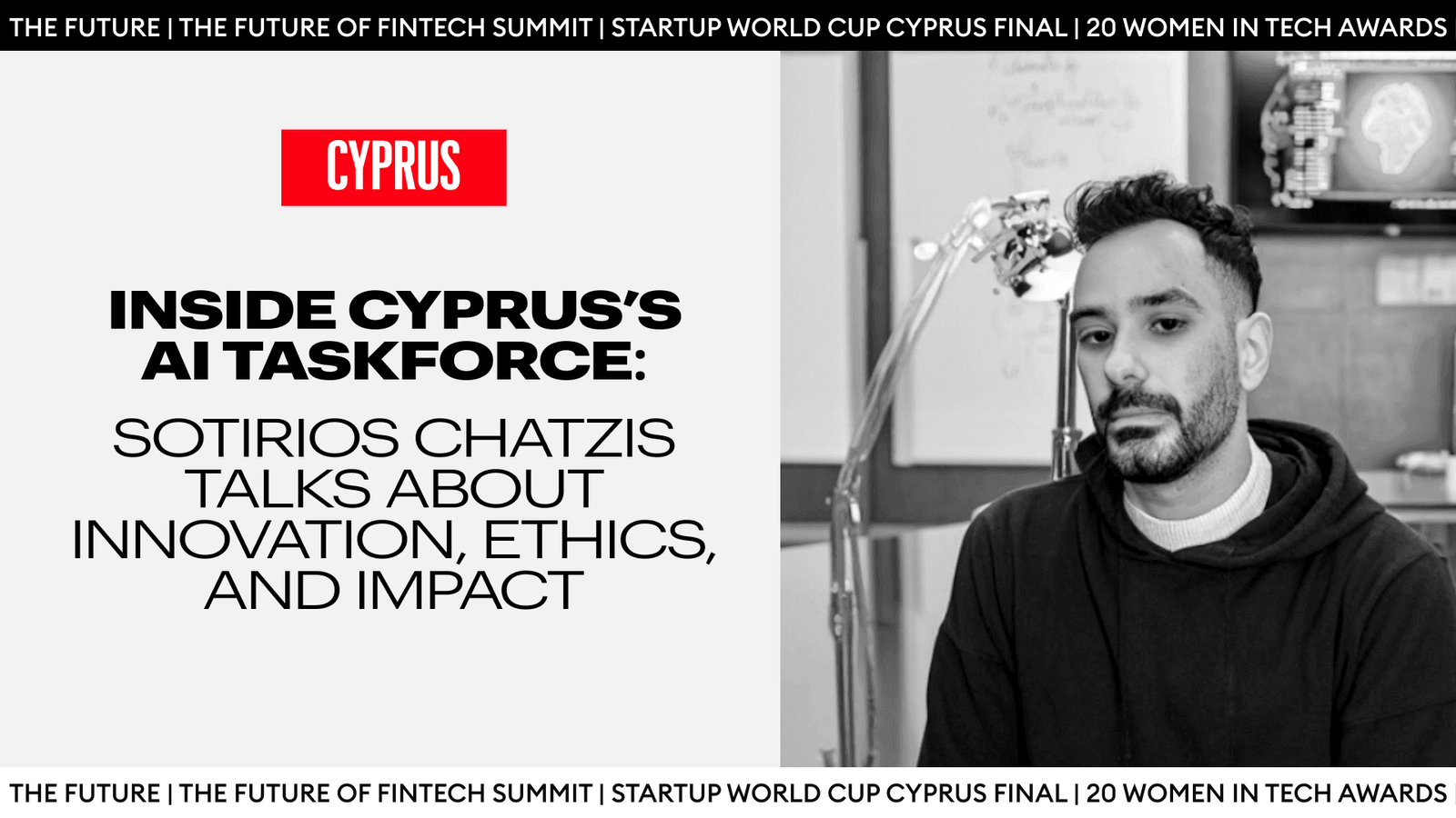 Inside Cyprus’s AI Taskforce Sotirios Chatzis Talks About Innovation Ethics And Impact