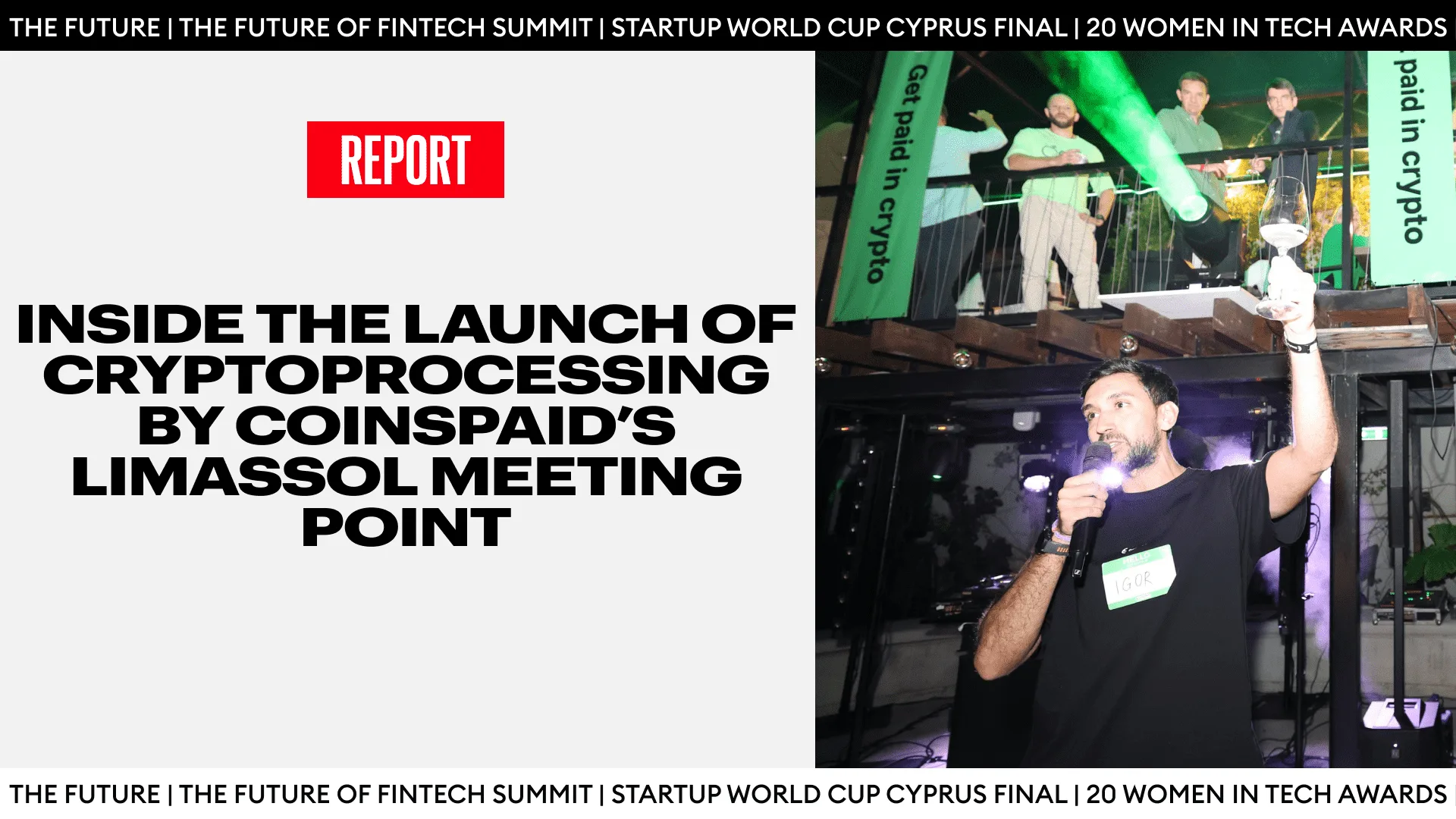 Inside The Launch Inside The Launch Of CryptoProcessing By CoinsPaid’s Limassol Meeting Point