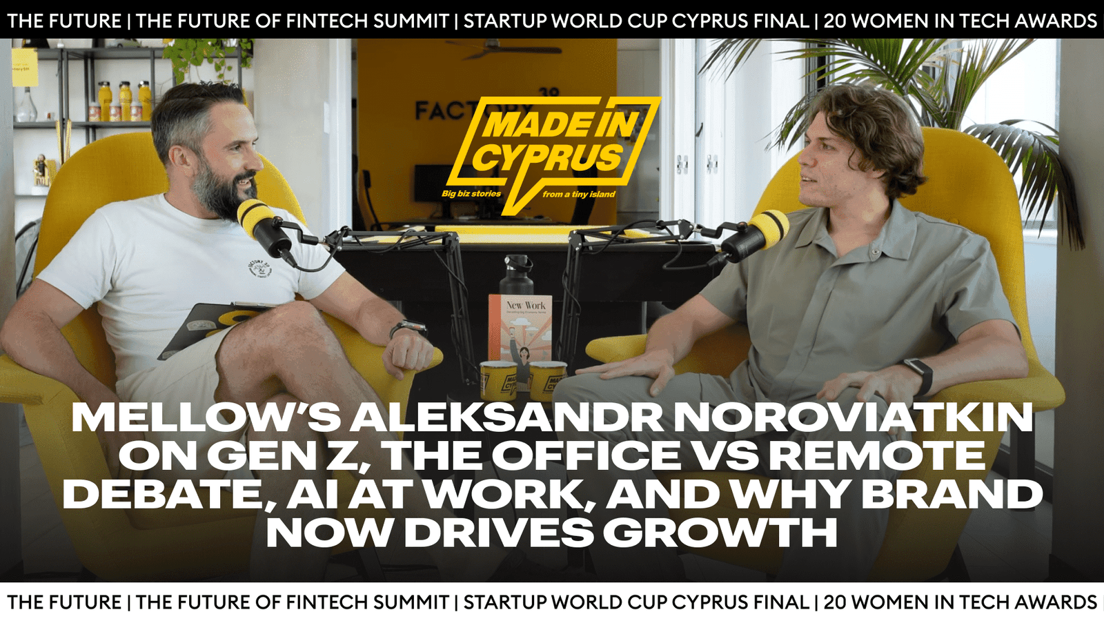Mellow’s Aleksandr Noroviatkin Made in Cyprus