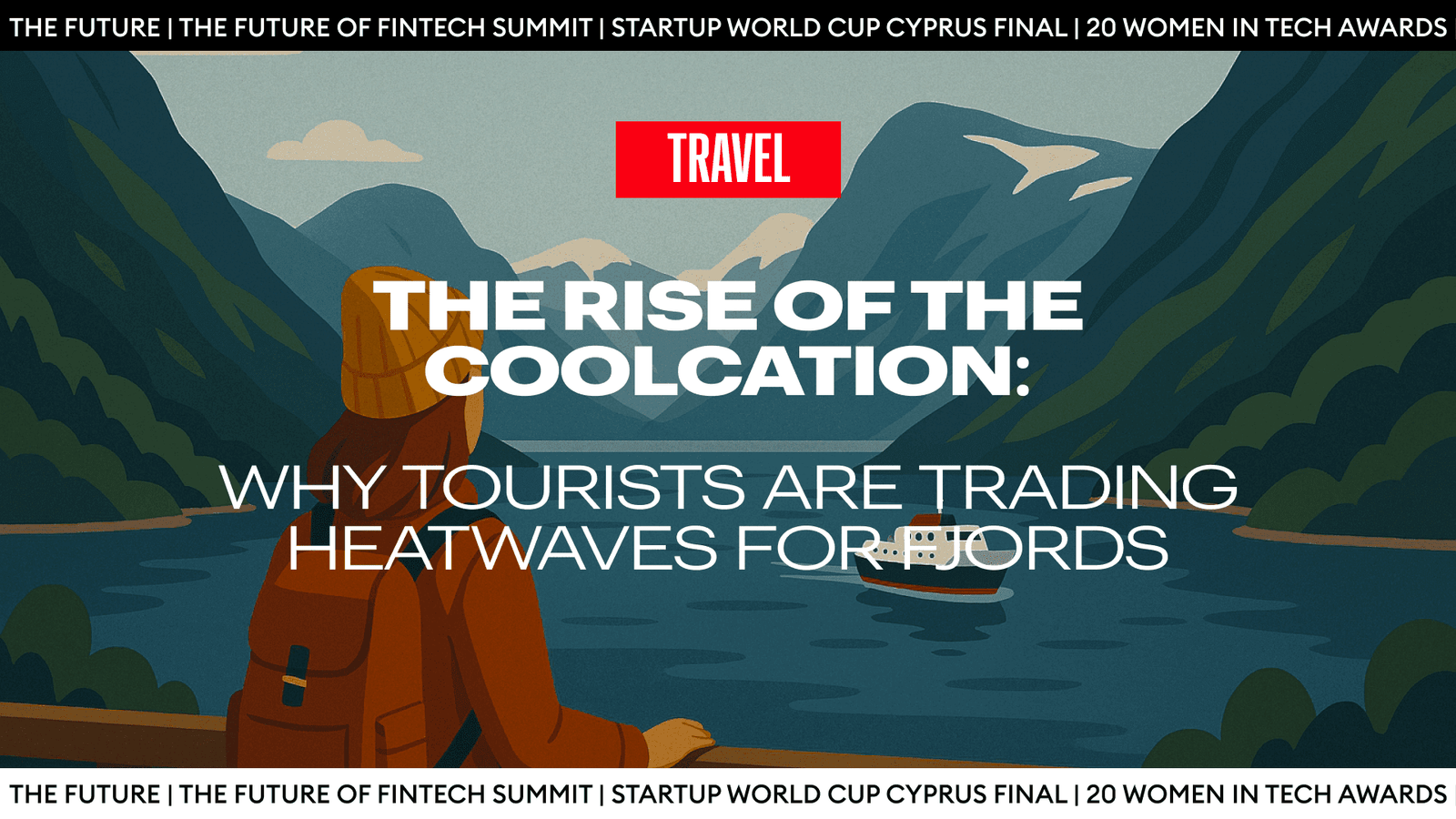 The Rise of the Coolcation