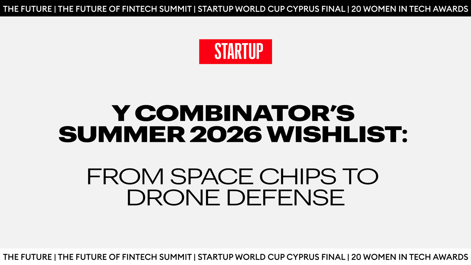 Y Combinator’s Summer 2026 Wishlist